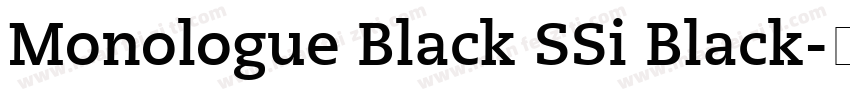 Monologue Black SSi Black字体转换